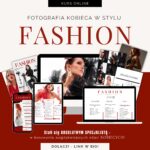 KURS ONLINE – Fotografia Kobieca w stylu FASHION